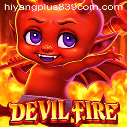 Unveiling the Mysteries of DevilFire – An Epic Gaming Adventure