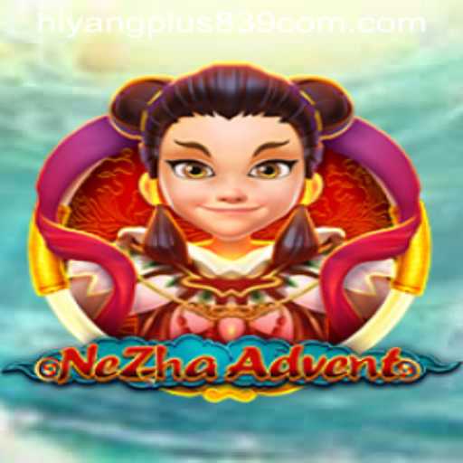 Explore the Engaging World of NeZhaAdvent: A Thrilling Game for Enthusiasts